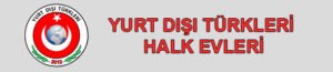 Yurt Dışı Türkleri Halk Evleri